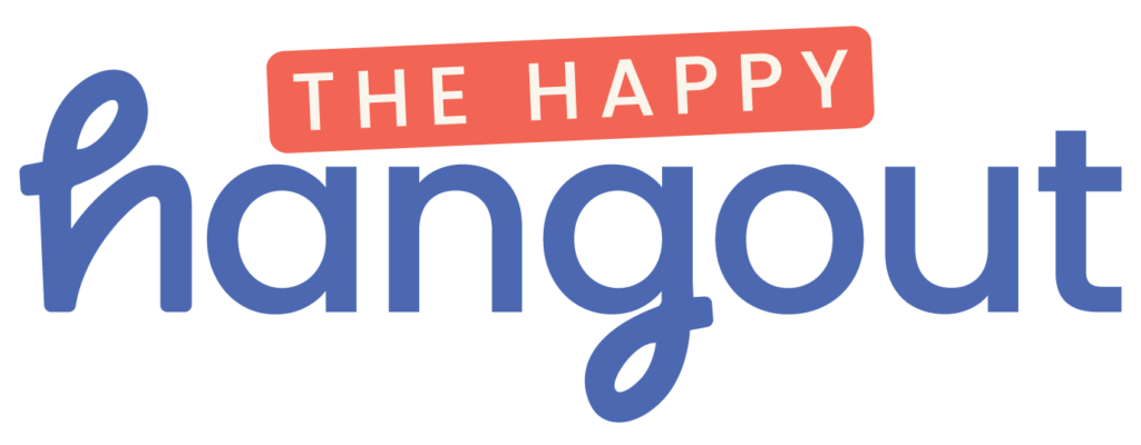 The Happy Hangout has Launched!